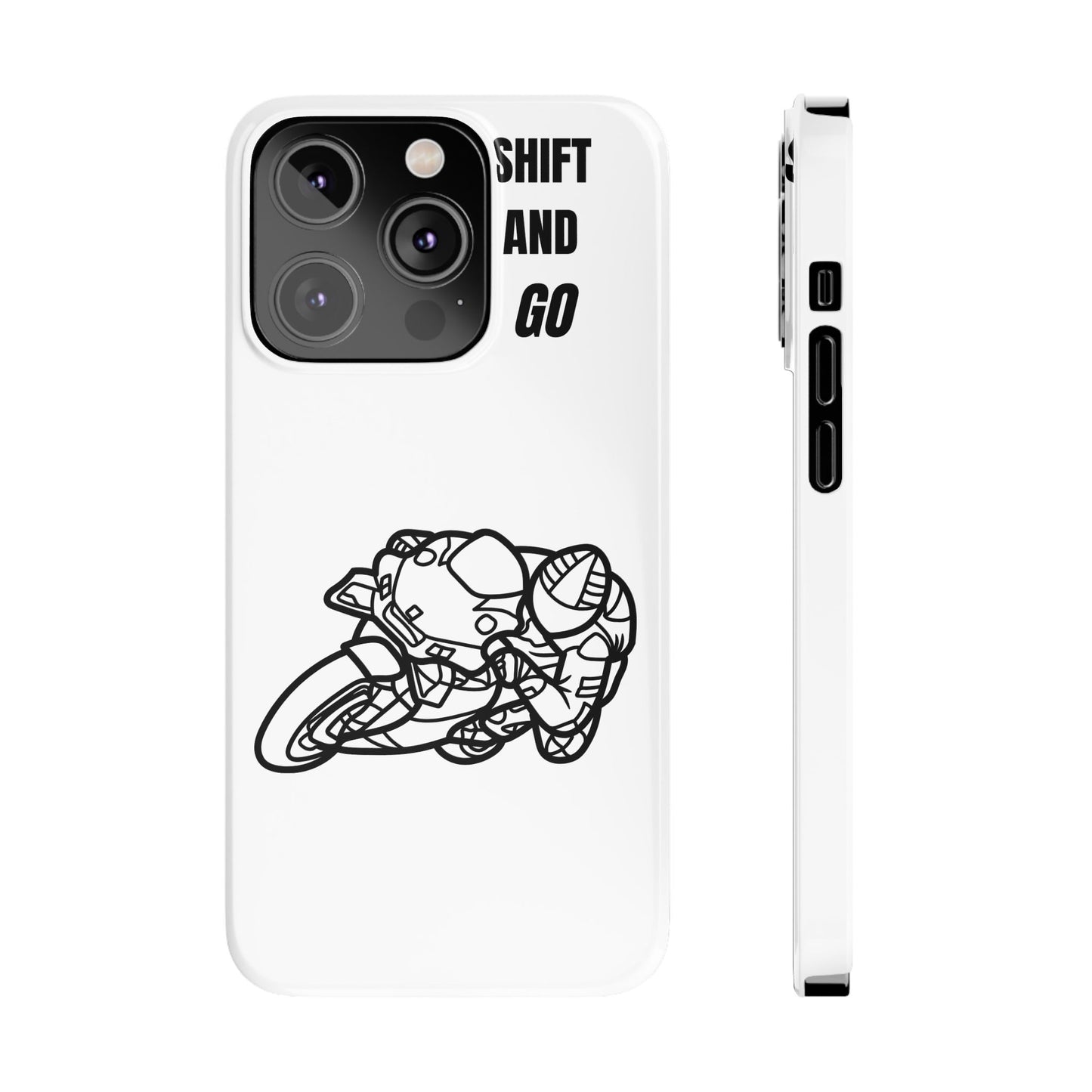 Motorcycle Slim Phone Cases - Shift and Go, Biker Gift, Moto Lover Accessory, Phone Protection, Unique Motorcycle Design